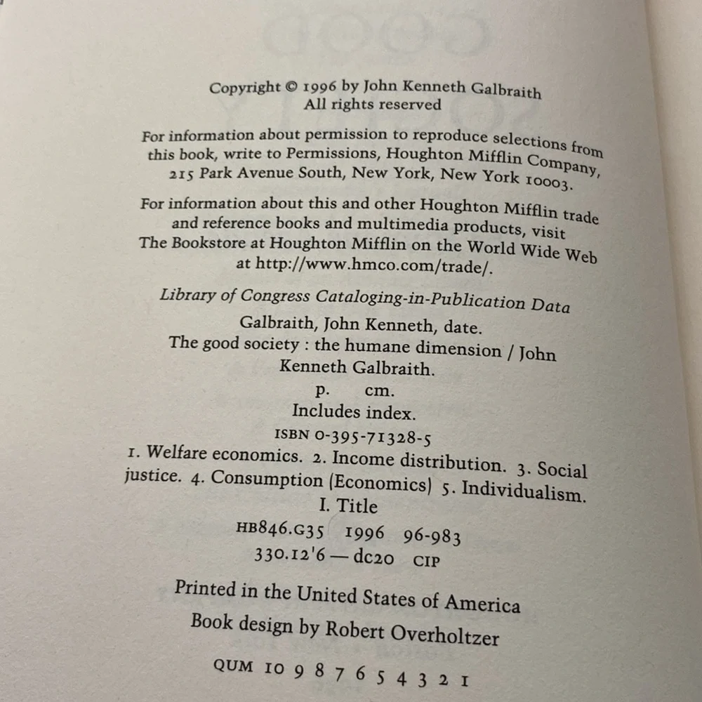 The Good Society The Humane Agenda John Kenneth Galbraith Hardcover 1996